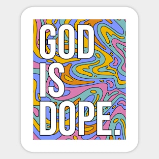 God is Dope Sticker